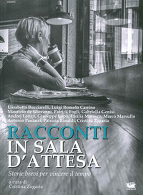 Racconti in sala d'attesa. Storie brevi per vincere il tempo - Librerie.coop Racconti in sala d'attesa. Storie brevi per vincere il tempo - Librerie.coop