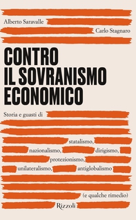 Contro il sovranismo economico - Librerie.coop Contro il sovranismo economico - Librerie.coop