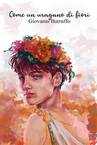 Come un uragano di fiori - Librerie.coop