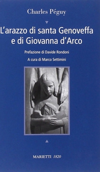L'arazzo di santa Genoveffa e di Giovanna D'Arco. Testo francese a fronte - Librerie.coop