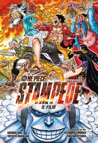 One piece Stampede. Il film - Librerie.coop One piece Stampede. Il film - Librerie.coop
