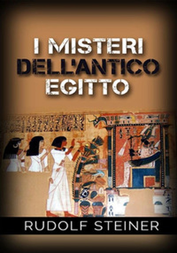I misteri dell'antico Egitto - Librerie.coop I misteri dell'antico Egitto - Librerie.coop