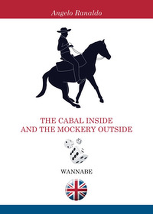 The cabal inside and the mockery outside - Librerie.coop The cabal inside and the mockery outside - Librerie.coop