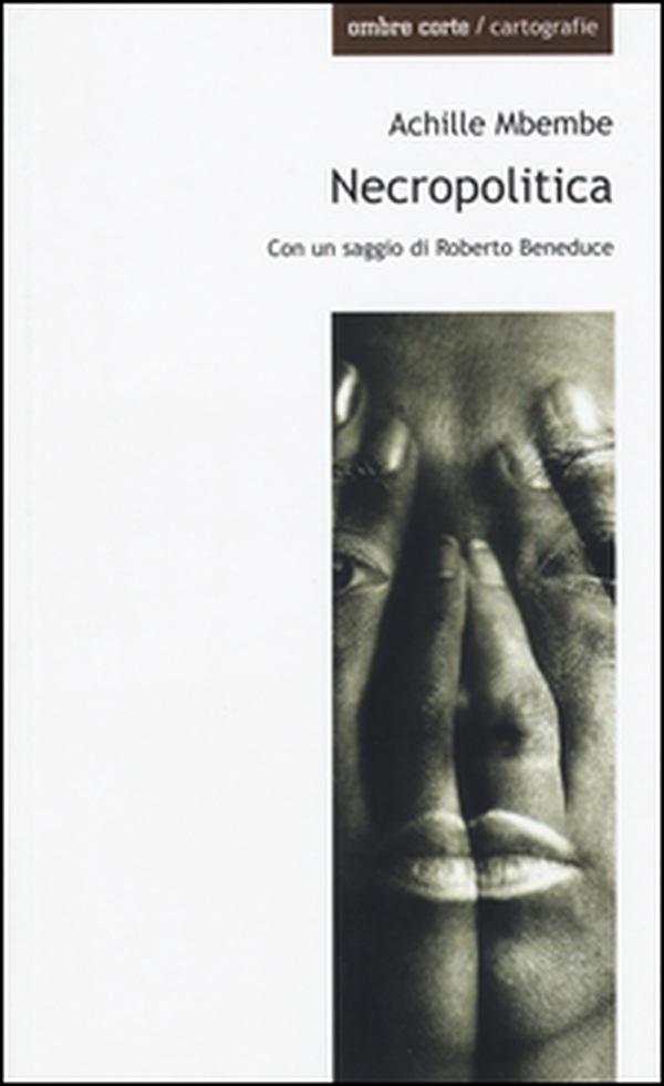 Necropolitica - Librerie.coop Necropolitica - Librerie.coop