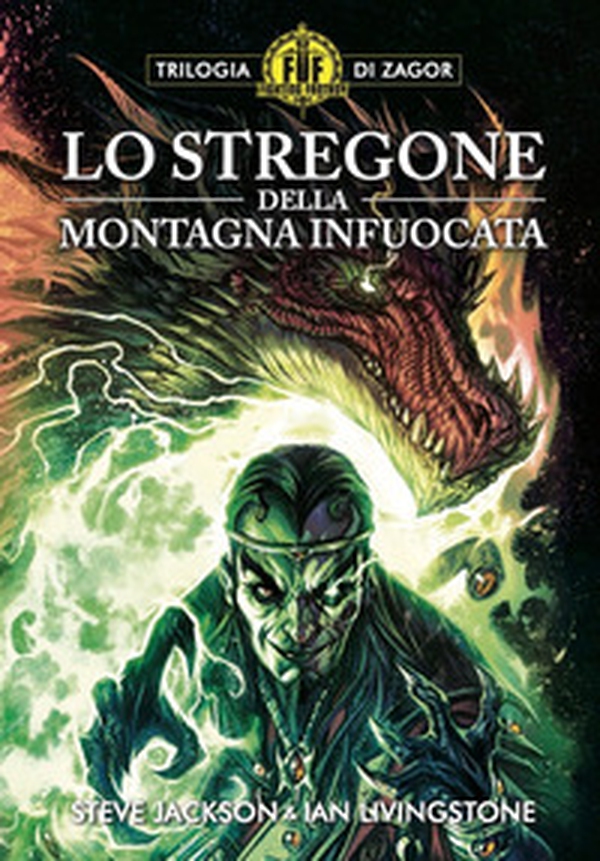 Lo stregone della montagna infuocata. Trilogia di Zagor. Fighting fantasy - Vol. 1 - Librerie.coop Lo stregone della montagna infuocata. Trilogia di Zagor. Fighting fantasy - Vol. 1 - Librerie.coop