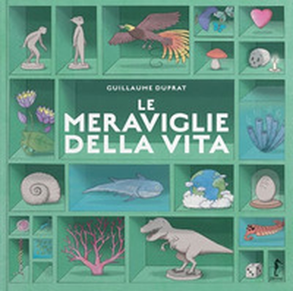 Le meraviglie della vita - Librerie.coop Le meraviglie della vita - Librerie.coop