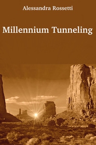 Millennium tunneling - Librerie.coop