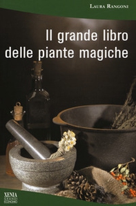 Il grande libro delle piante magiche - Librerie.coop Il grande libro delle piante magiche - Librerie.coop
