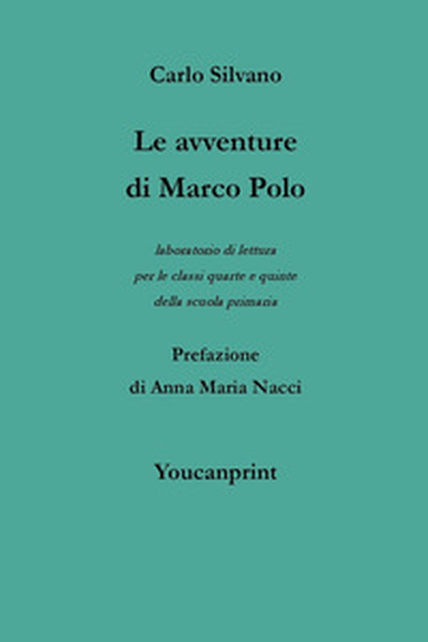 Le avventure di Marco Polo - Librerie.coop Le avventure di Marco Polo - Librerie.coop