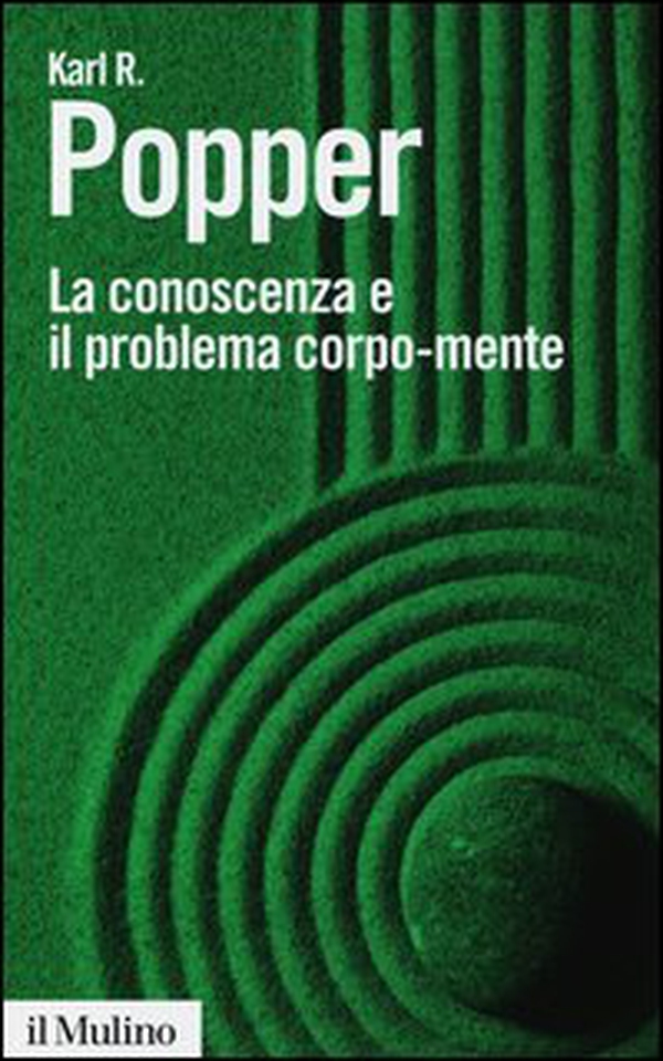 La conoscenza e il problema corpo-mente - Librerie.coop La conoscenza e il problema corpo-mente - Librerie.coop