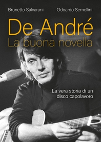De André. La buona novella - Librerie.coop De André. La buona novella - Librerie.coop