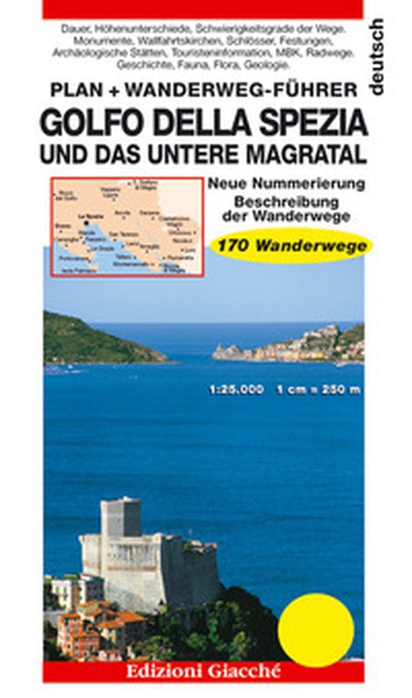 Golfo della Spezia und das Untere Magratal. Plan. Wanderweg-Führer, 170 Wanderwege. Maßtab 1:25.000 - Librerie.coop Golfo della Spezia und das Untere Magratal. Plan. Wanderweg-Führer, 170 Wanderwege. Maßtab 1:25.000 - Librerie.coop