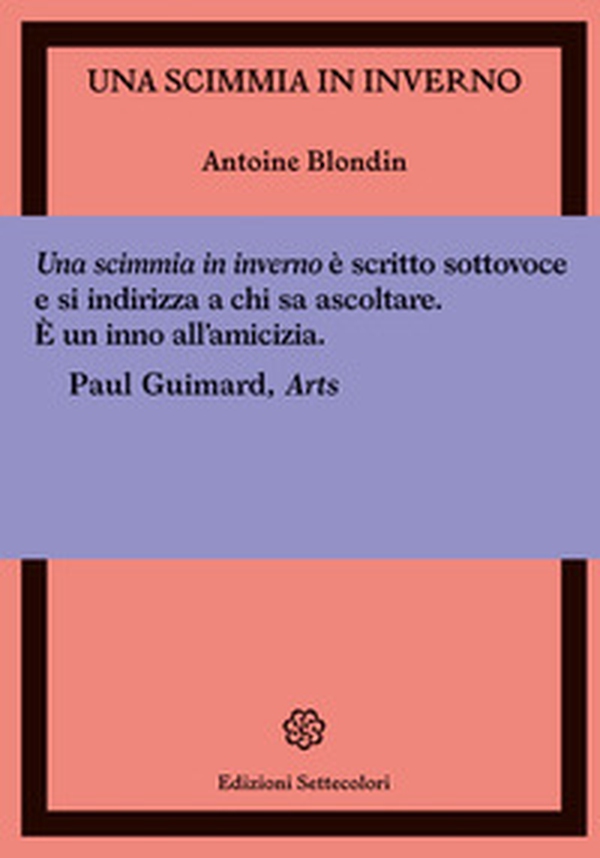 Una scimmia in inverno - Librerie.coop Una scimmia in inverno - Librerie.coop