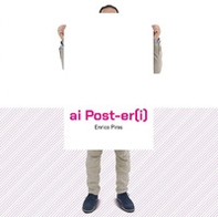 Ai Post-er(i). Catalogo di poster - Librerie.coop Ai Post-er(i). Catalogo di poster - Librerie.coop