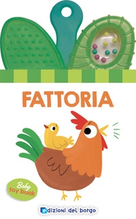 Fattoria. Baby toy book - Librerie.coop