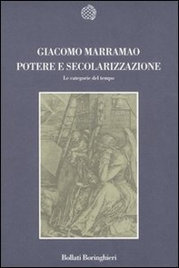 Potere e secolarizzazione. Le categorie del tempo - Librerie.coop Potere e secolarizzazione. Le categorie del tempo - Librerie.coop