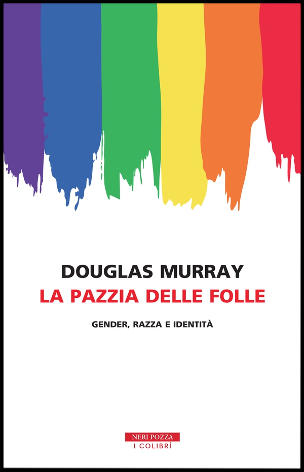 La pazzia delle folle - Librerie.coop La pazzia delle folle - Librerie.coop