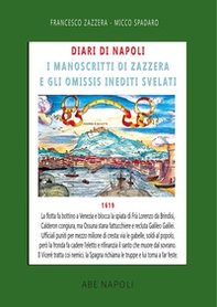 Diari di Napoli, il manoscritto di Zazzera e gli omissis inediti svelati. 1619 - Vol. 7 - Librerie.coop
