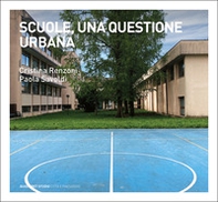 Scuole, una questione urbana - Librerie.coop