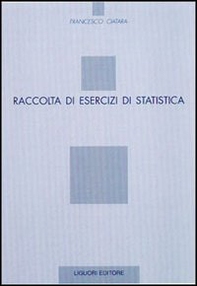 Raccolta di esercizi di statistica - Librerie.coop