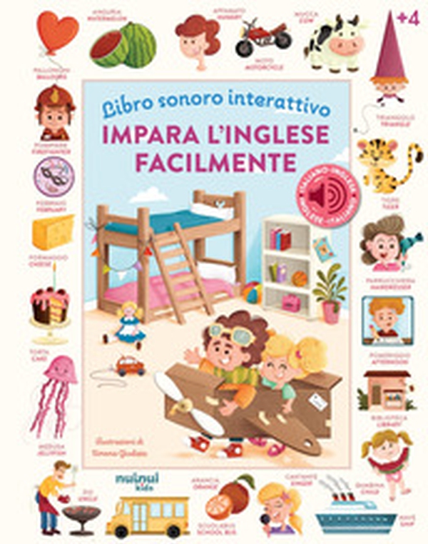 Impara l'inglese facilmente. Libro sonoro interattivo - Librerie.coop Impara l'inglese facilmente. Libro sonoro interattivo - Librerie.coop