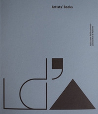 Artists' books. Collezione dell'Accademia di belle arti di Palermo - Librerie.coop