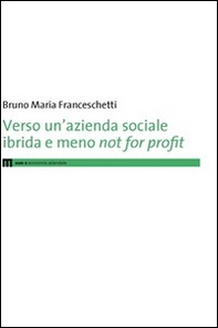 Verso un'azienda sociale ibrida e meno not for profit - Librerie.coop