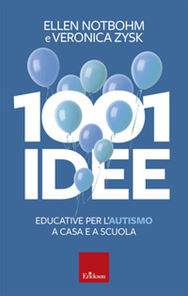 1001 idee educative per l'autismo a casa e a scuola - Librerie.coop