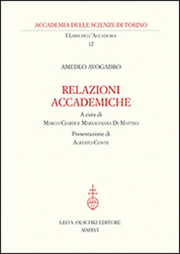 Amedeo Avogadro. Relazioni accademiche - Librerie.coop Amedeo Avogadro. Relazioni accademiche - Librerie.coop
