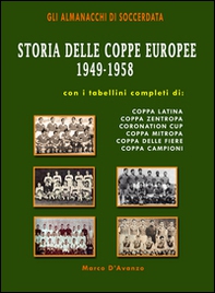 Storia delle coppe europee (1949-1958) - Librerie.coop