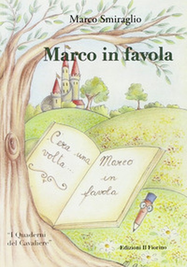Marco in favola - Librerie.coop Marco in favola - Librerie.coop