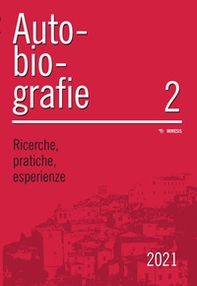 Autobiografie. Ricerche, pratiche, esperienze - Vol. 2 - Librerie.coop Autobiografie. Ricerche, pratiche, esperienze - Vol. 2 - Librerie.coop