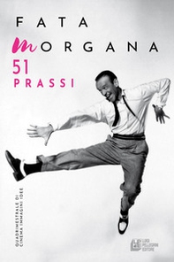 Fata Morgana. Quadrimestrale di cinema e visioni - Vol. 51 - Librerie.coop Fata Morgana. Quadrimestrale di cinema e visioni - Vol. 51 - Librerie.coop