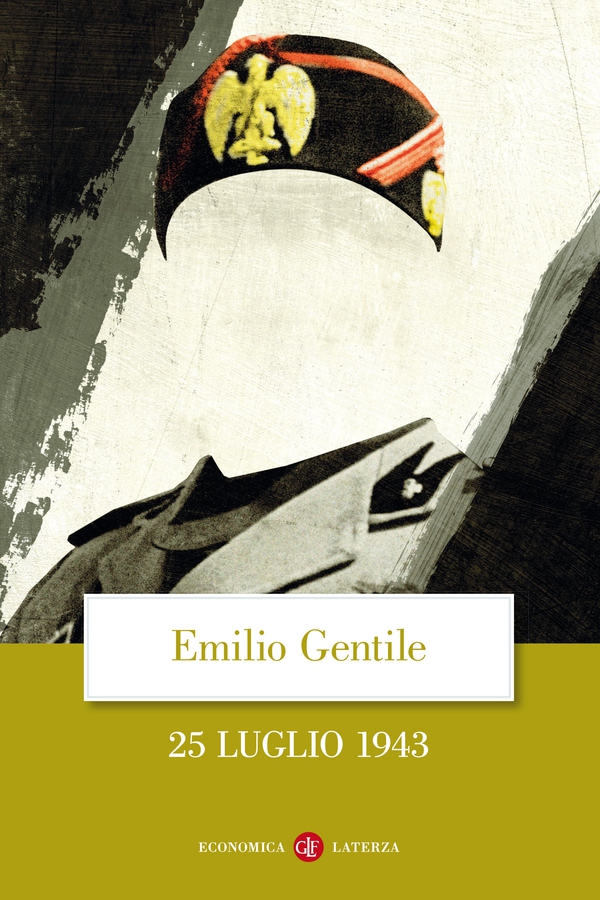 25 luglio 1943 - Librerie.coop 25 luglio 1943 - Librerie.coop