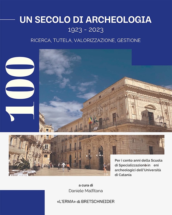 Un secolo di archeologia - Librerie.coop