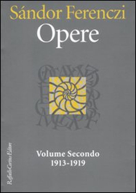 Opere. 1913-1919 - Vol. 2 - Librerie.coop