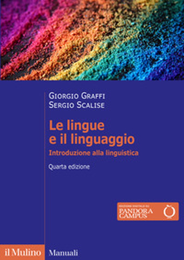 Le lingue e il linguaggio. Introduzione alla linguistica - Librerie.coop Le lingue e il linguaggio. Introduzione alla linguistica - Librerie.coop