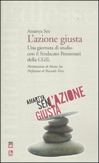 L'azione giusta. Una giornata di studio con il Sindacato pensionati della CGIL - Librerie.coop