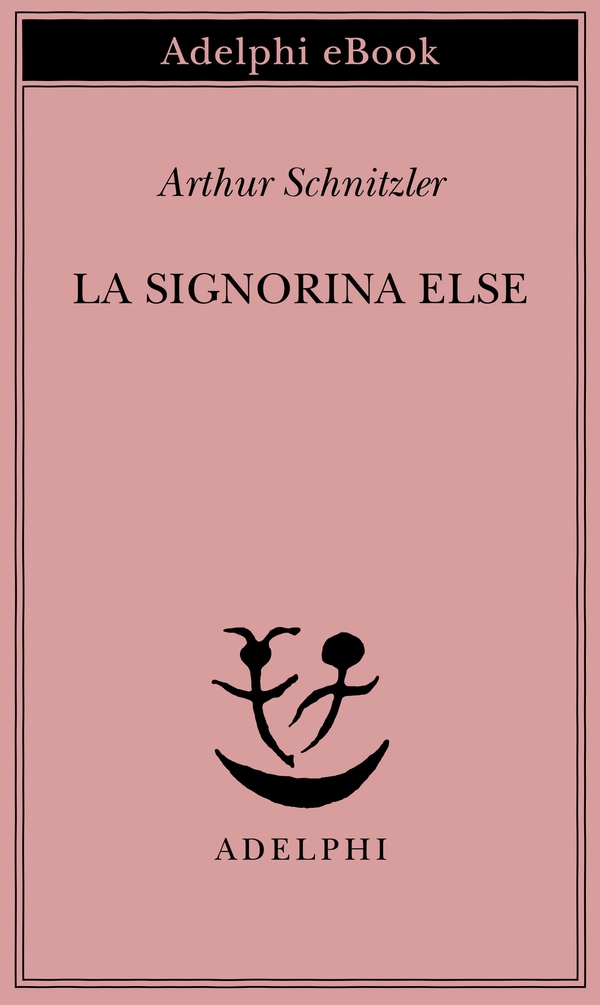 La signorina Else - Librerie.coop La signorina Else - Librerie.coop