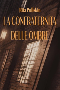 La confraternita delle ombre - Librerie.coop