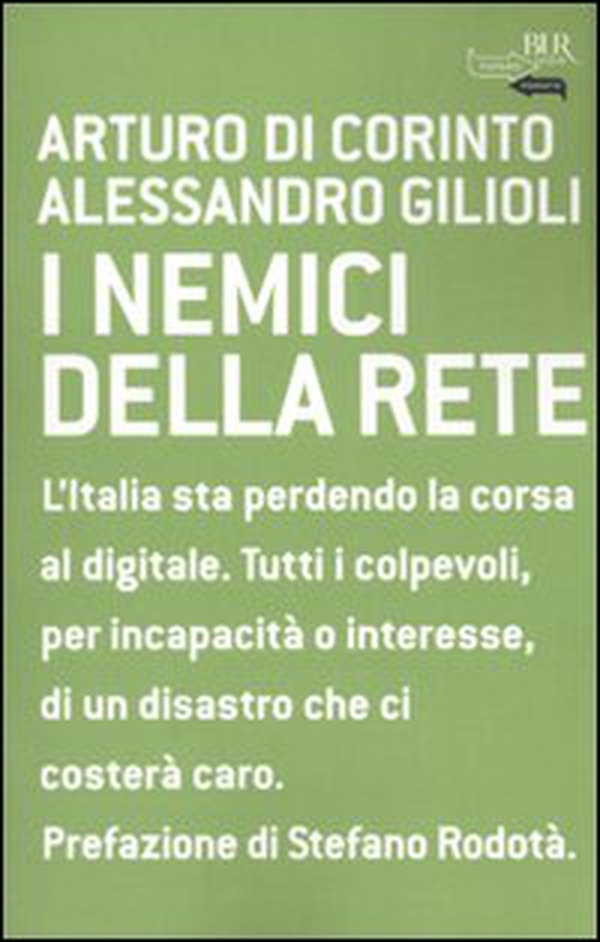 I nemici della rete - Librerie.coop I nemici della rete - Librerie.coop