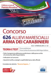 Concorso 626 allievi marescialli Carabinieri. Teoria e test per la prova preliminare e prova di conoscenza della lingua italiana - Librerie.coop