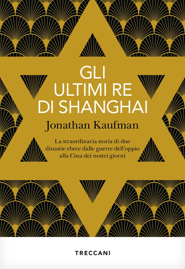 Gli ultimi Re di Shanghai - Librerie.coop