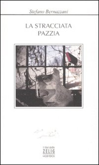 La stracciata pazzia - Librerie.coop