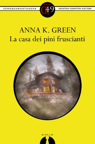 La casa dei pini fruscianti - Librerie.coop