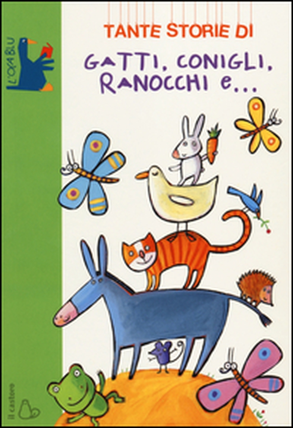 Tante storie di gatti, conigli, ranocchi e... - Librerie.coop Tante storie di gatti, conigli, ranocchi e... - Librerie.coop