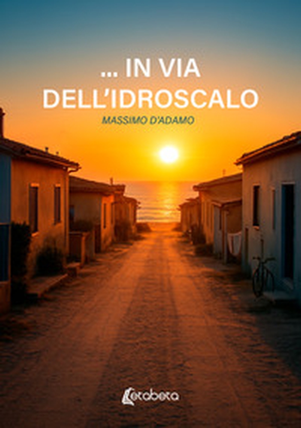...In via dell'idroscalo - Librerie.coop