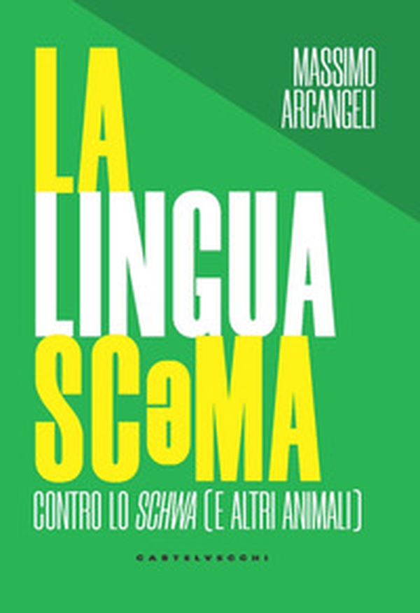 La lingua sc*ma. Contro lo schwa (e altri animali) - Librerie.coop La lingua sc*ma. Contro lo schwa (e altri animali) - Librerie.coop
