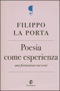 Poesia come esperienza. Una formazione nei versi - Librerie.coop