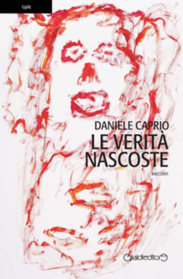 Le verità nascoste - Librerie.coop Le verità nascoste - Librerie.coop